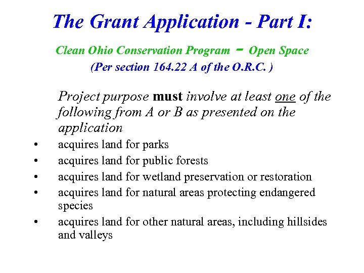 The Grant Application - Part I: - Clean Ohio Conservation Program Open Space (Per