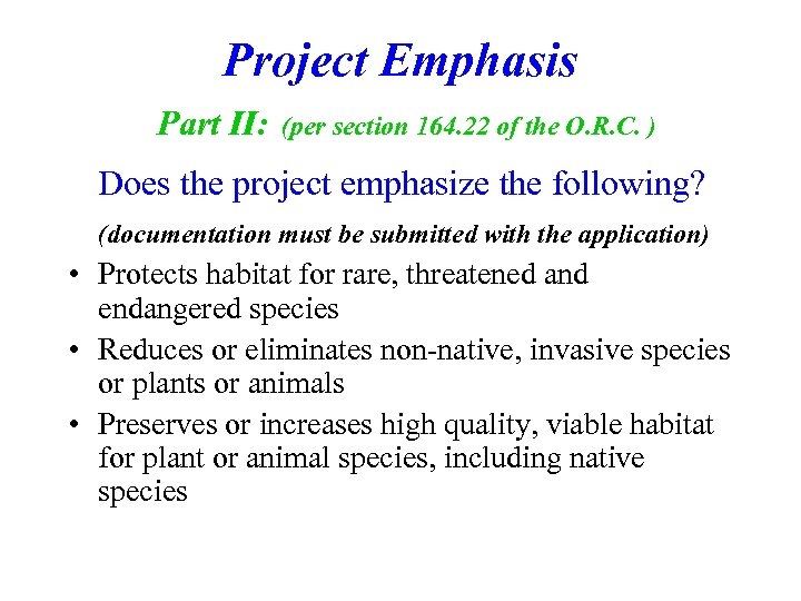 Project Emphasis Part II: (per section 164. 22 of the O. R. C. )