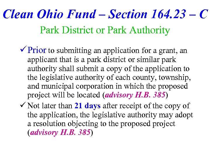 Clean Ohio Fund – Section 164. 23 – C Park District or Park Authority