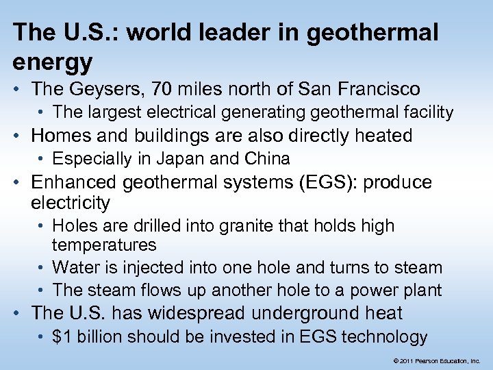 The U. S. : world leader in geothermal energy • The Geysers, 70 miles