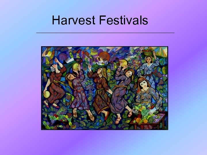 Harvest Festivals 