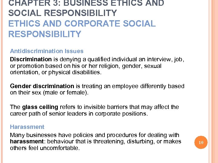 CHAPTER 3: BUSINESS ETHICS AND SOCIAL RESPONSIBILITY ETHICS AND CORPORATE SOCIAL RESPONSIBILITY Antidiscrimination Issues