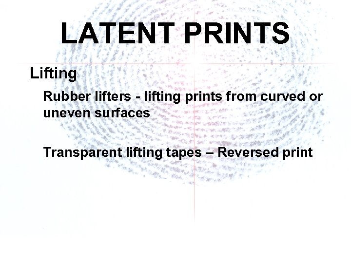 LATENT PRINTS Lifting Rubber lifters - lifting prints from curved or uneven surfaces Transparent
