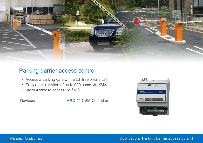 Parking barrier access control • Access a parking gate with a toll-free phone call