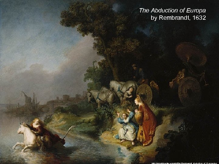 The Abduction of Europa by Rembrandt, 1632 