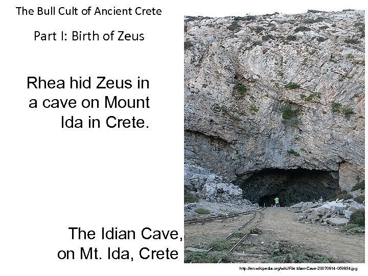 The Bull Cult of Ancient Crete Part I: Birth of Zeus Rhea hid Zeus