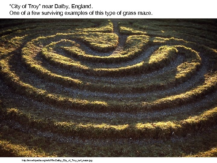 “City of Troy” near Dalby, England. One of a few surviving examples of this