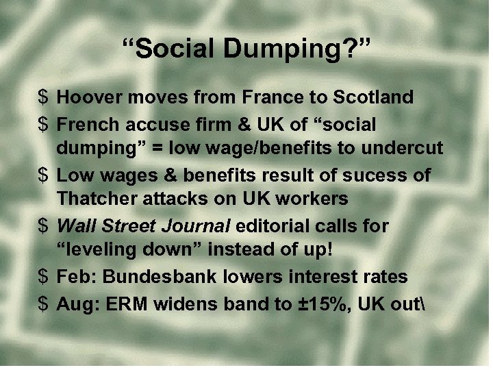 “Social Dumping? ” $ Hoover moves from France to Scotland $ French accuse firm