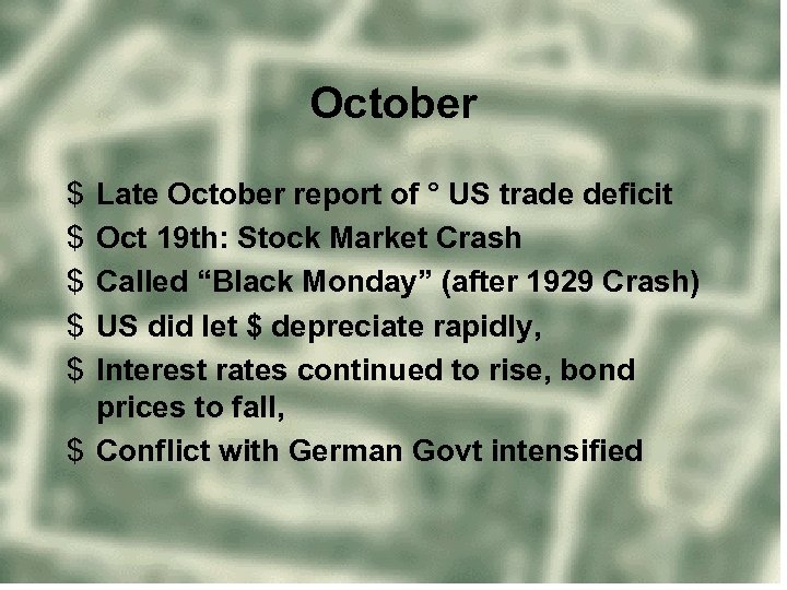 October $ $ $ Late October report of ° US trade deficit Oct 19