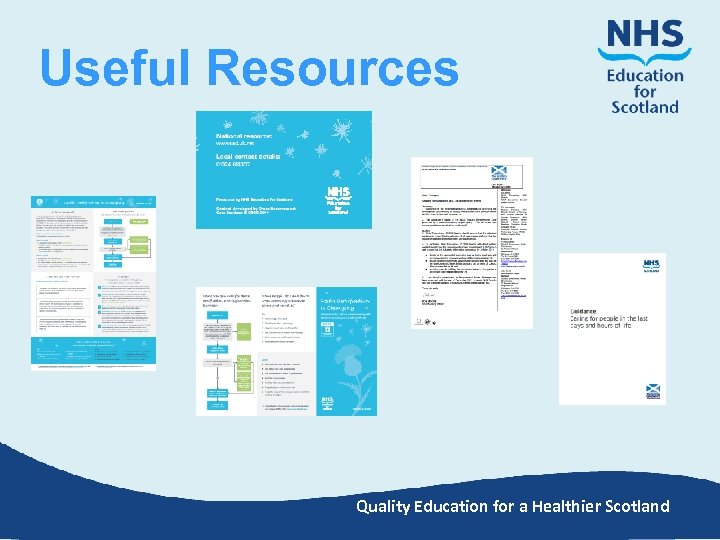Useful Resources Quality Education for a Healthier Scotland 