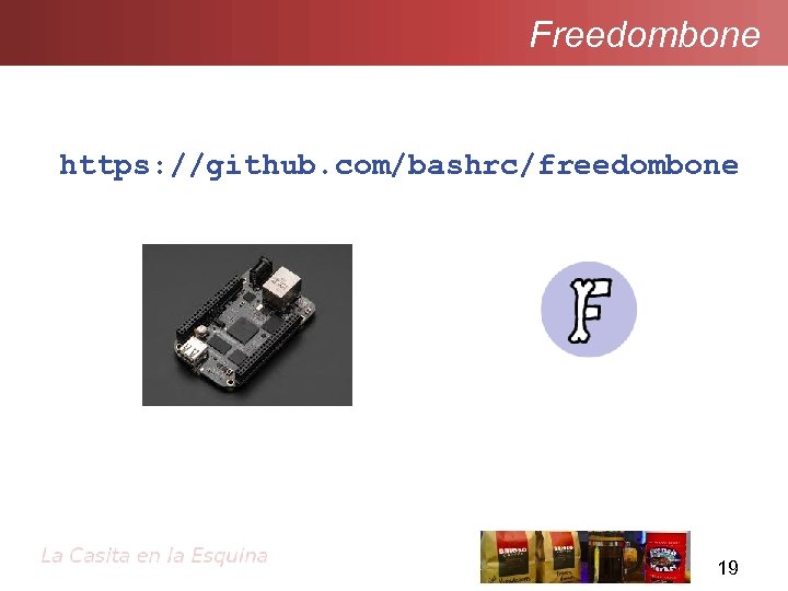 Freedombone https: //github. com/bashrc/freedombone 19 