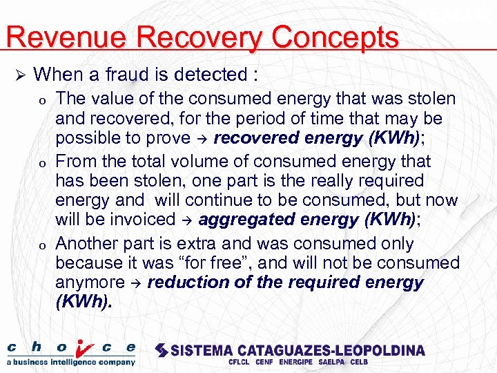 Revenue Recovery Concepts Ø When a fraud is detected : o o o The