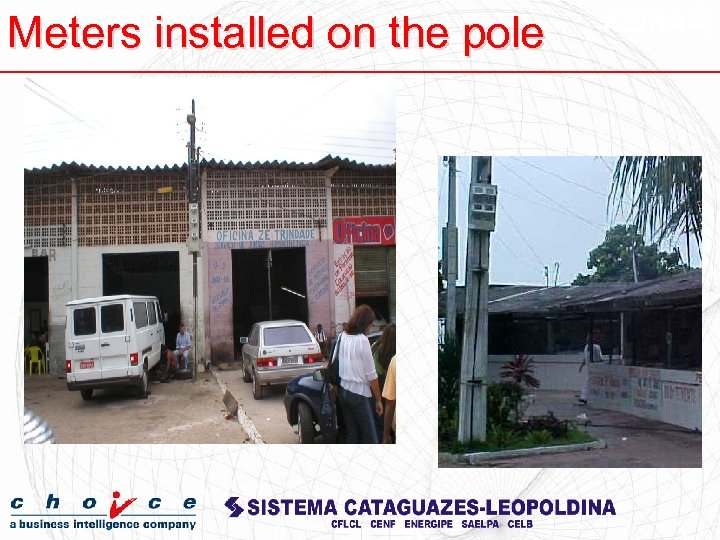 Meters installed on the pole 