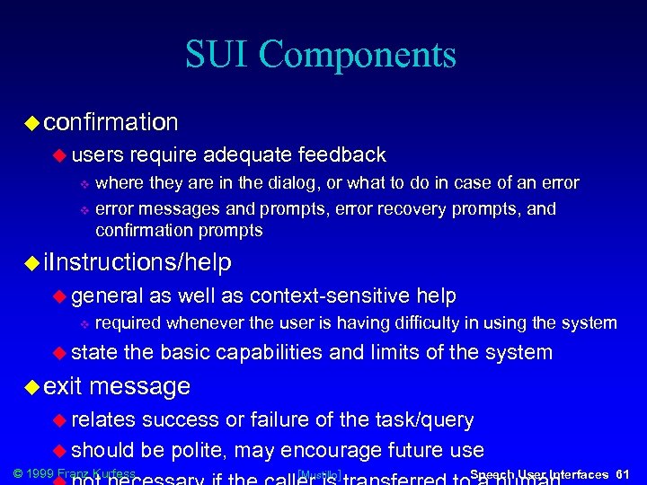 SUI Components confirmation users require adequate feedback where they are in the dialog, or