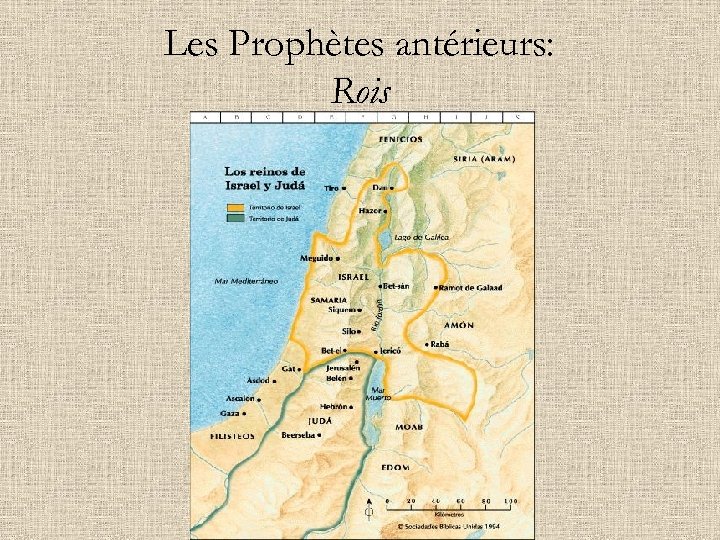 Les Prophètes antérieurs: Rois 