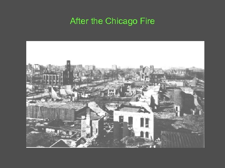 After the Chicago Fire 