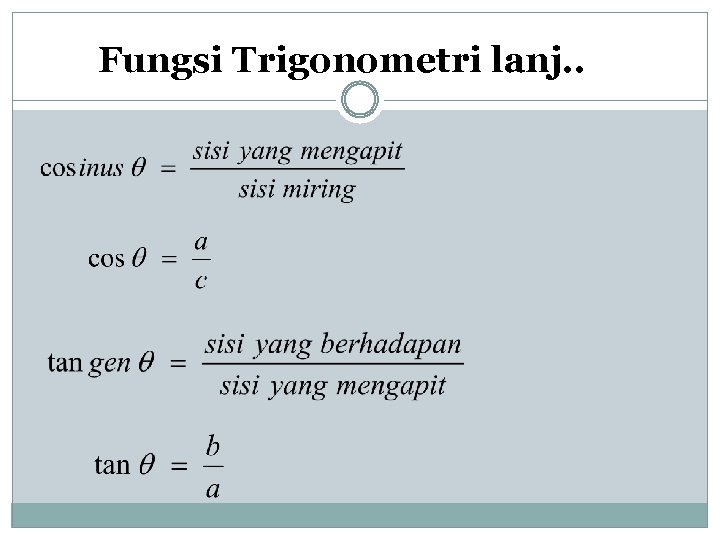 Fungsi Trigonometri lanj. . 