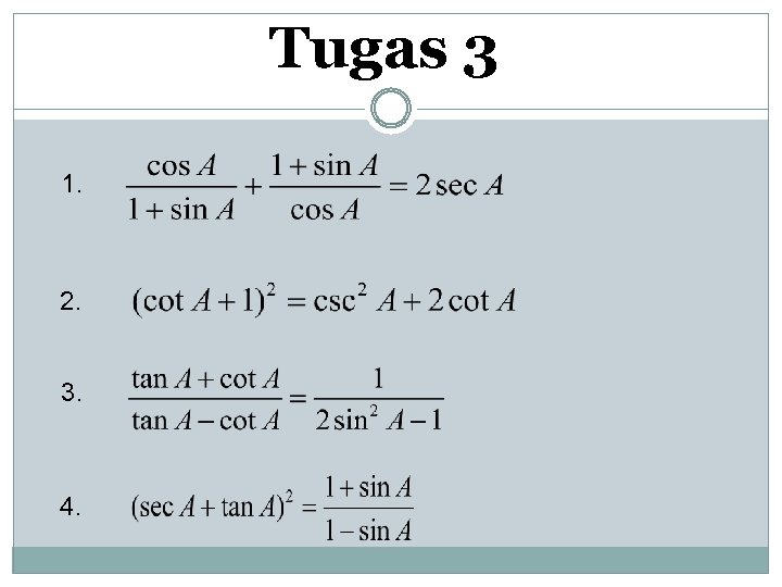 Tugas 3 1. 2. 3. 4. 