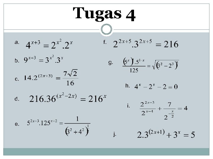 Tugas 4 a. b. f. g. c. h. d. i. e. j. 