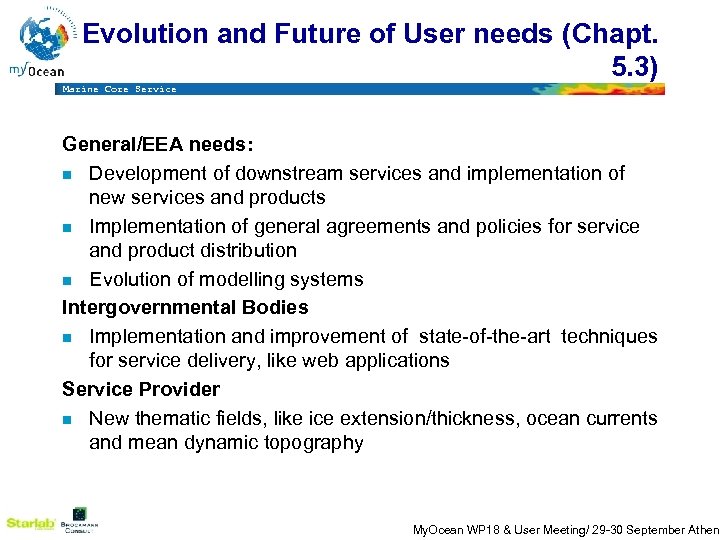 Evolution and Future of User needs (Chapt. 5. 3) Marine Core Service General/EEA needs: