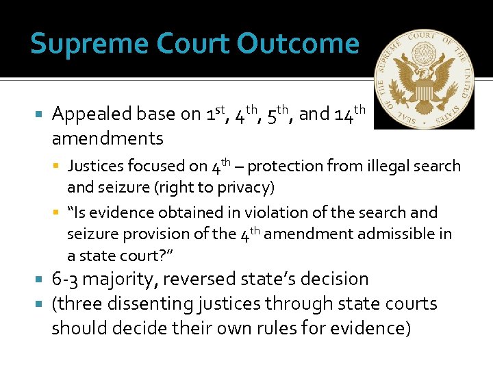 Supreme Court Outcome Appealed base on 1 st, 4 th, 5 th, and 14