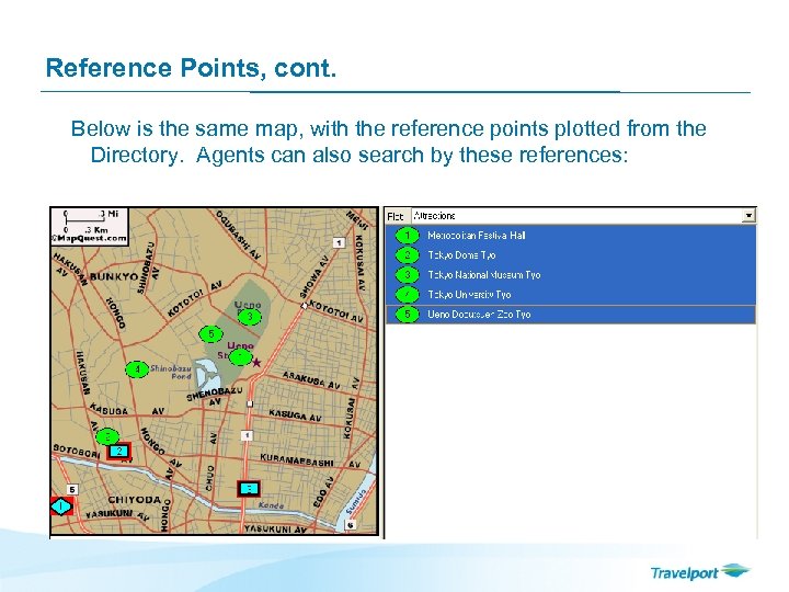 Reference Points, cont. Below is the same map, with the reference points plotted from