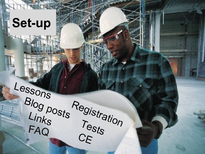 Set-up Less ons Blog pos Regis ts trat Link ion s Tes FAQ ts