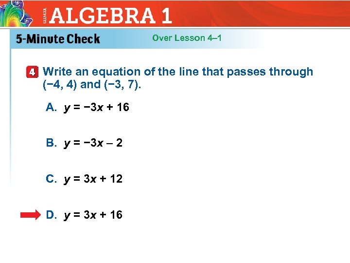 Over Lesson 4– 1 Write an equation of the line that passes through (−