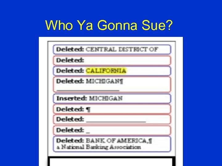 Who Ya Gonna Sue? 