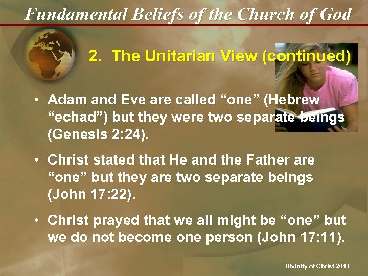 Fundamental Beliefs of the Church of God 2. The Unitarian View (continued) • Adam