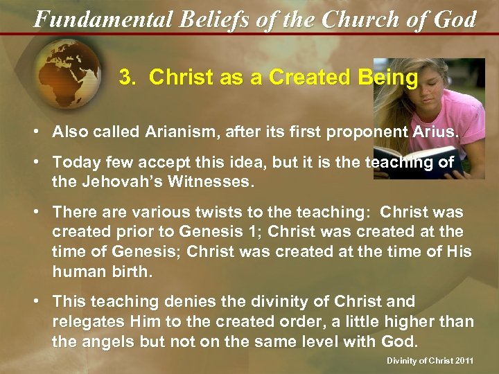 Fundamental Beliefs of the Church of God 3. Christ as a Created Being •