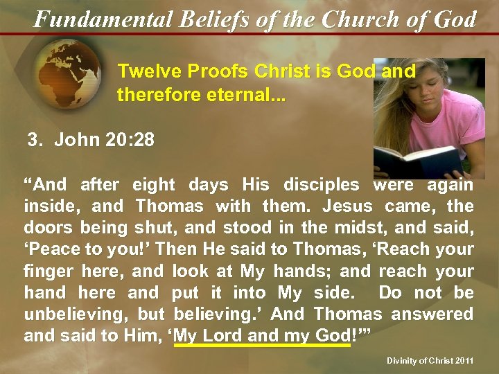 Fundamental Beliefs of the Church of God Twelve Proofs Christ is God and therefore
