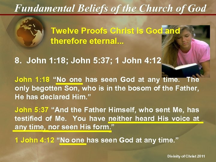 Fundamental Beliefs of the Church of God Twelve Proofs Christ is God and therefore