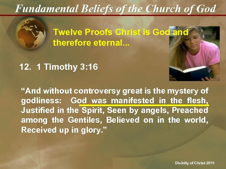 Fundamental Beliefs of the Church of God Twelve Proofs Christ is God and therefore