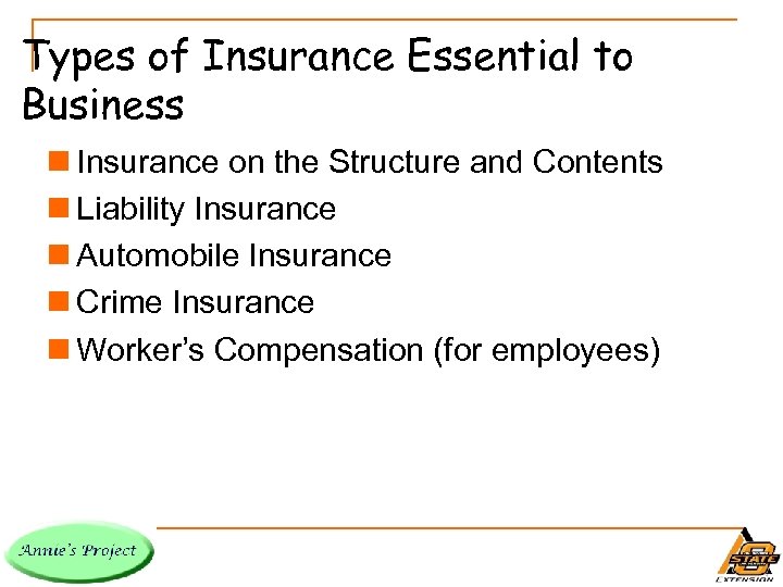 Types of Insurance Essential to Business n Insurance on the Structure and Contents n