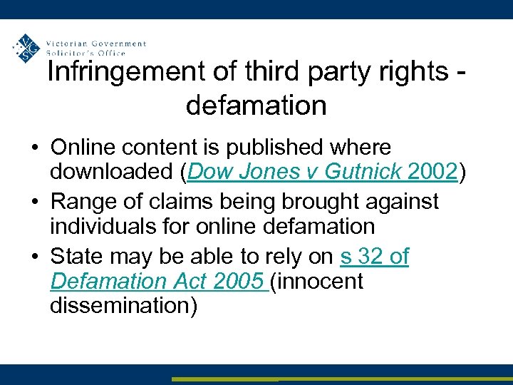 Infringement of third party rights defamation • Online content is published where downloaded (Dow