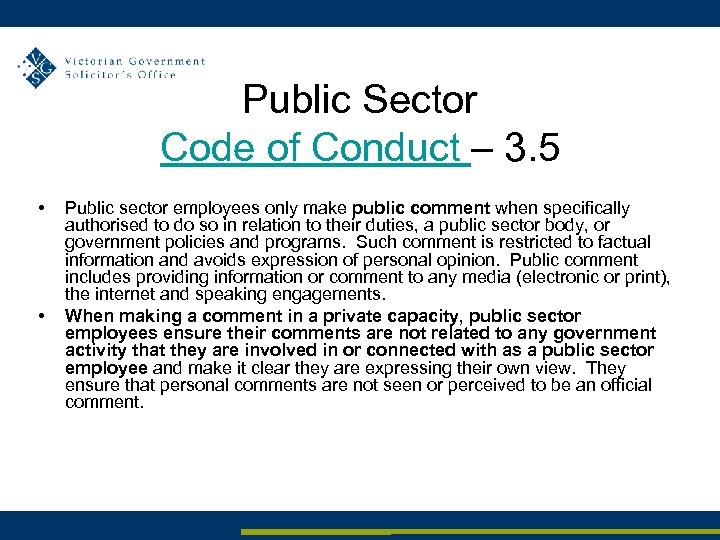 Public Sector Code of Conduct – 3. 5 • • Public sector employees only