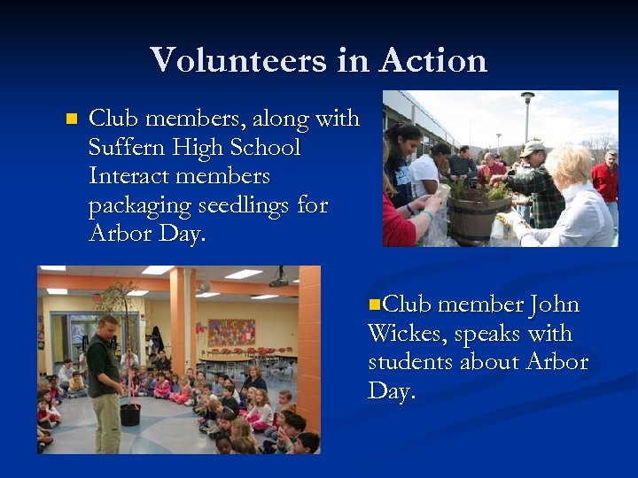 Volunteers in Action n Club members, along with Suffern High School Interact members packaging