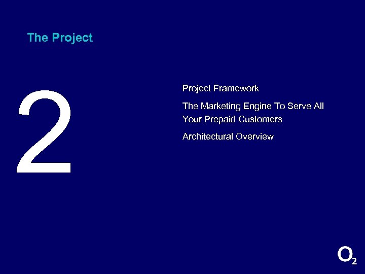 The Project 2 Project Framework The Marketing Engine To Serve All Your Prepaid Customers