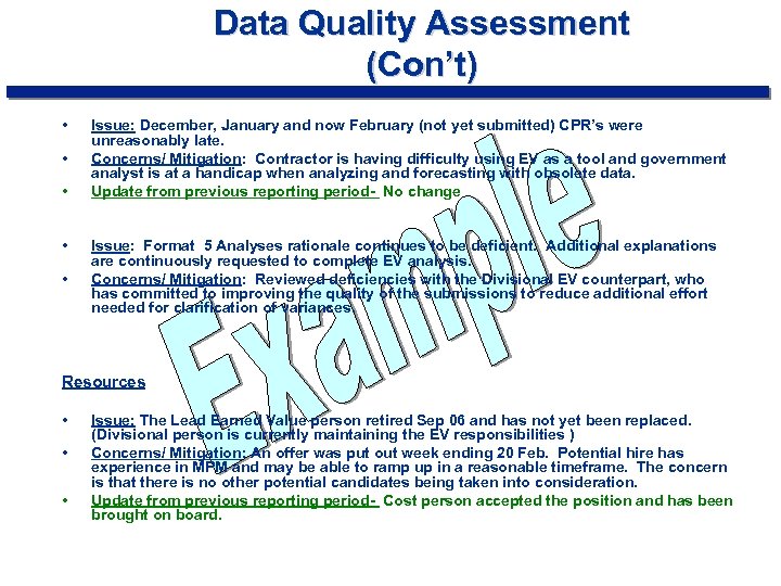 Data Quality Assessment (Con’t) • • • Issue: December, January and now February (not