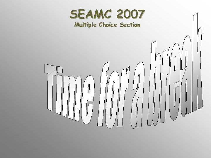 SEAMC 2007 Multiple Choice Section 