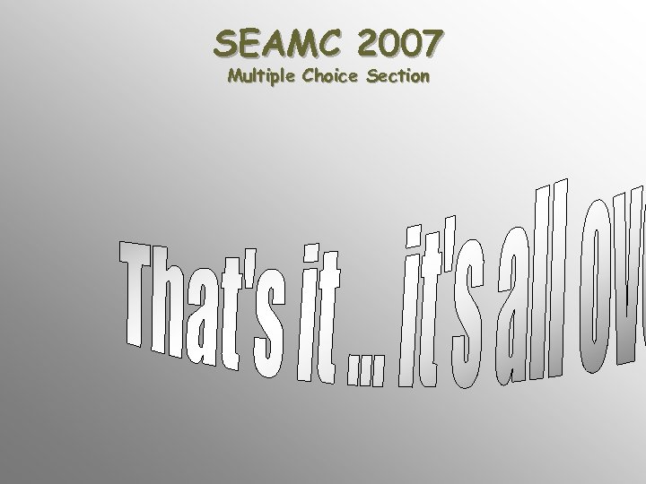 SEAMC 2007 Multiple Choice Section 