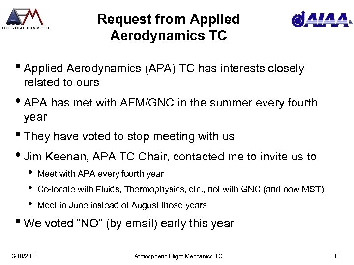 Request from Applied Aerodynamics TC • Applied Aerodynamics (APA) TC has interests closely related