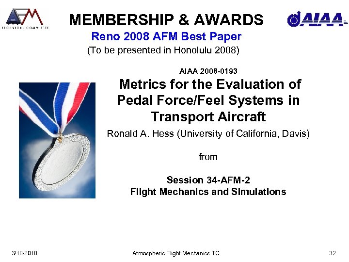 MEMBERSHIP & AWARDS Reno 2008 AFM Best Paper (To be presented in Honolulu 2008)