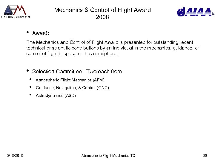 Mechanics & Control of Flight Award 2008 • Award: The Mechanics and Control of