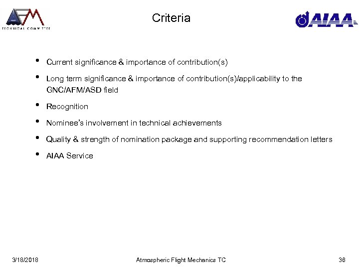 Criteria • • Current significance & importance of contribution(s) • • Recognition 3/18/2018 Long