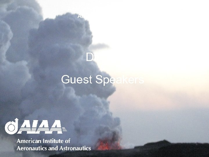 Atmospheric Flight Mechanics Technical Committee AIAA Atmospheric Flight Mechanics Conference Honolulu, HI 17 August