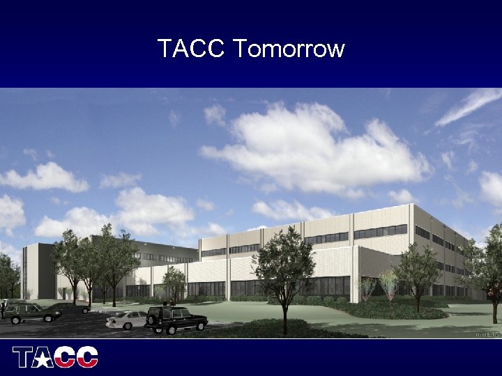 TACC Tomorrow 