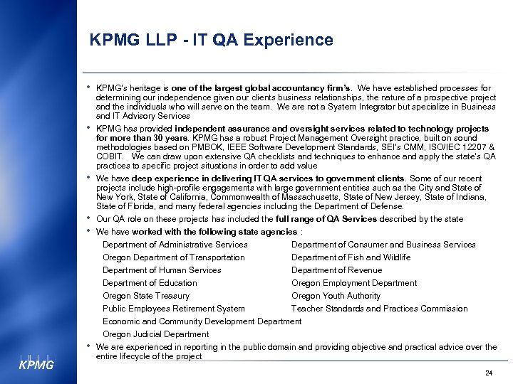 KPMG LLP - IT QA Experience • KPMG’s heritage is one of the largest