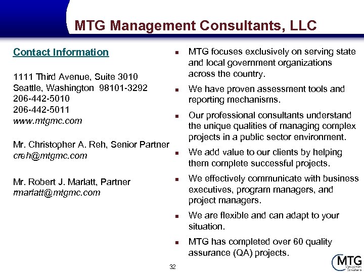 MTG Management Consultants, LLC Contact Information n 1111 Third Avenue, Suite 3010 Seattle, Washington